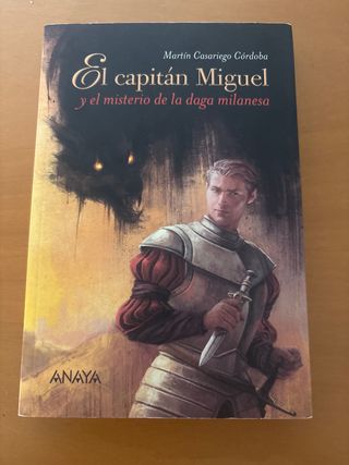 El capitán Miguel y el misterio de la daga mila...