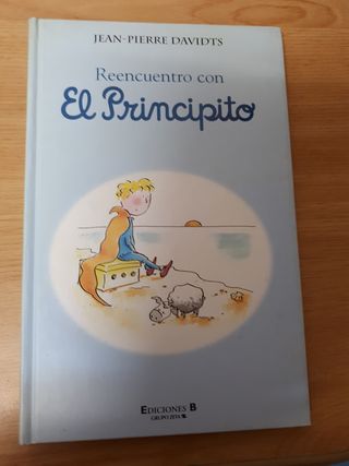 Reencuentro Con El Principito (Spanish Edition)