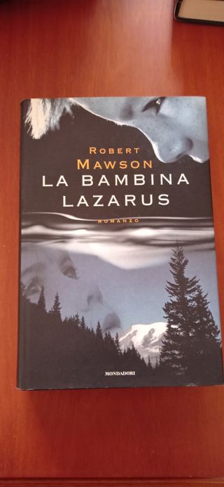 La Bambina Lazarus Robert Mawson Mondadori
