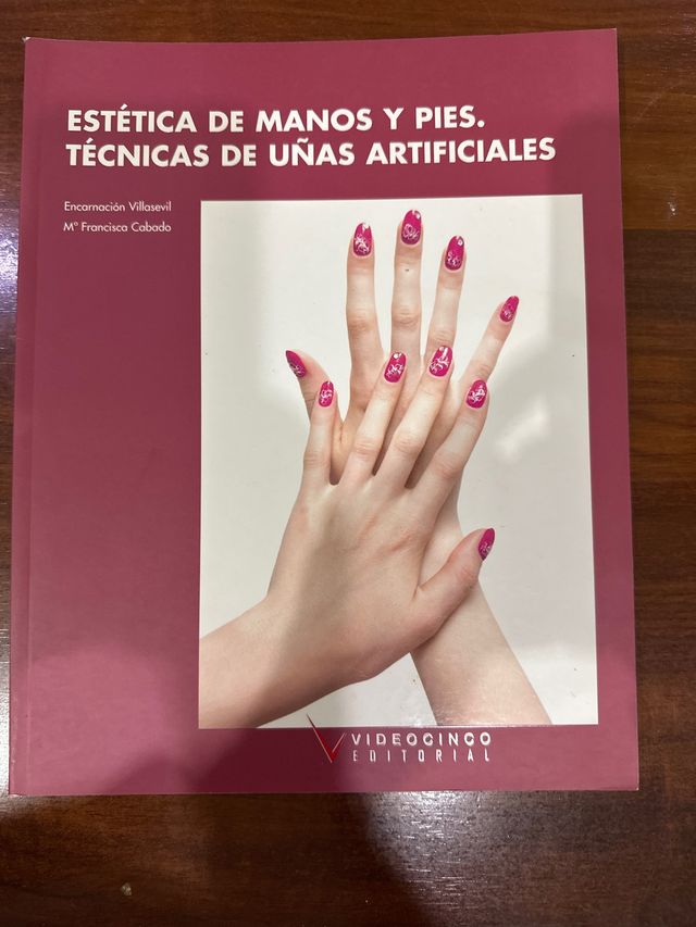 Estética de manos y pies. Técnicas de uñas arti...