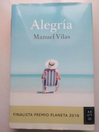 Alegría: Finalista Premio Planeta 2019