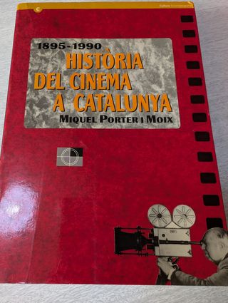 Història del cinema a Catalunya (1895-1990) (Ca...