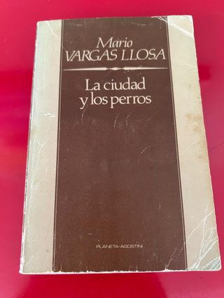 La ciudad y los perros - Mario Vargas Llosa