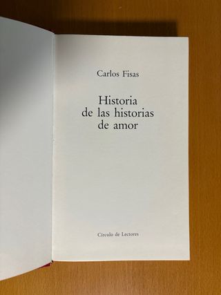 “Historia de las historias de amor” Carlos Fisas