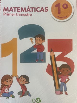 matemáticas 1 primaria ESC
primer segundo y tercer