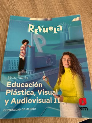 Educación Plástica, Visual y Audiovisual II. Se...