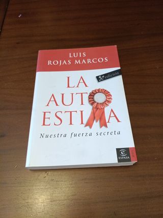 La Autoestima: Nuestra fuerza secreta