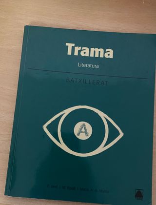 Trama. Literatura - Batxillerat 1