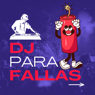 SERVICIO DJ para FALLAS todo incluido. Lee más->