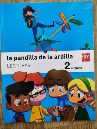 LECTURAS 2 PRIMARIA La pandilla de la ardilla SM