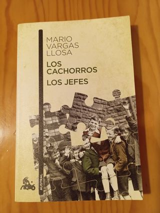 Los cachorros / Los jefes (Spanish Edition)