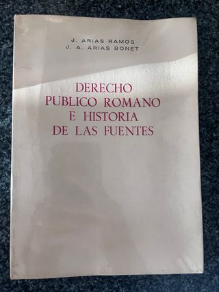 DERECHO PÚBLICO ROMANO E HISTORIA DE LAS FUENTES