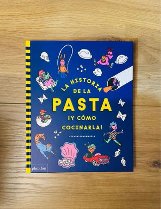 Libro ‘La Historia de la Pasta Y Cómo Cocinarla’