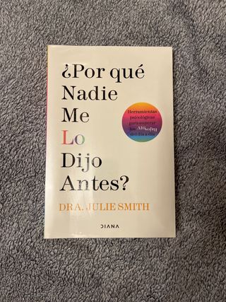 ¿Por qué nadie me lo dijo antes?: Herramientas ...