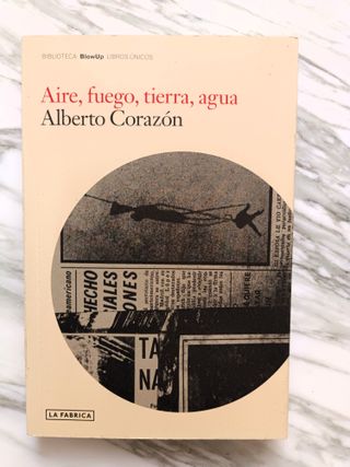 Aire, fuego, tierra, agua. Alberto Corazón
