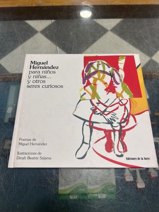 Miguel Hernández para niños y niñas... y otros ...