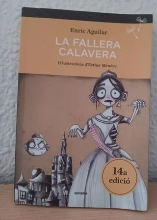 La Fallera Calavera (SEMBRA LLIBRES) (Catalan E...