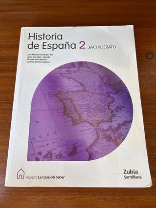 HISTORIA DE ESPAÑA 2 BACHILLERATO LA CASA DEL S...