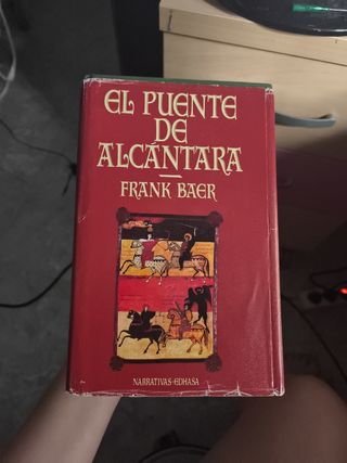 El puente de Alcántara (Narrativas Históricas) ...