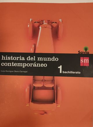 Historia del mundo contemporáneo. 1 Bachillerat...