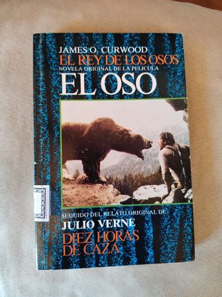 REY DE LOS OSOS - EL (NOVELA ORIGINAL DE LA PEL...