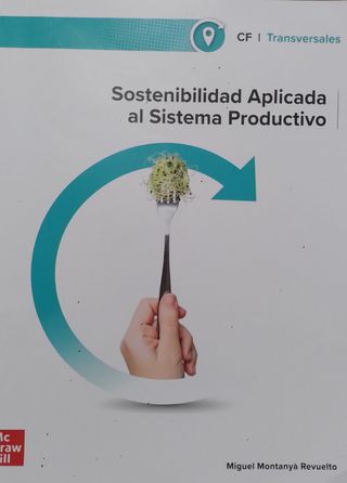 Sostenibilidad aplicada al sistema productivo