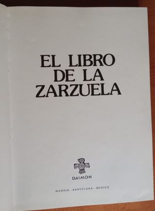 EL LIBRO DE LA ZARZUELA (1982) - Ediciones Daimon
