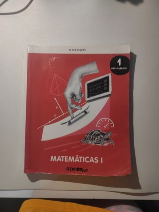 Matemáticas I 1º Bachillerato. Genioxpro Oxford.