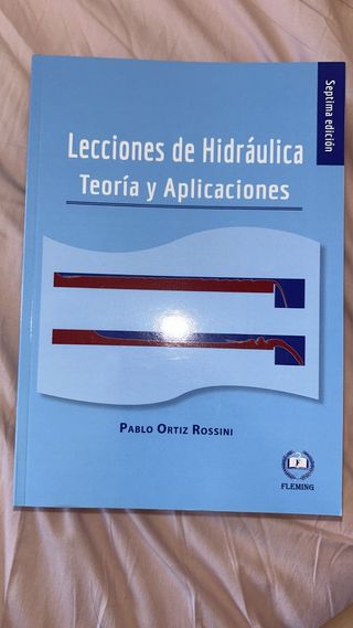 Lecciones de hidráulica teoría y aplicaciones