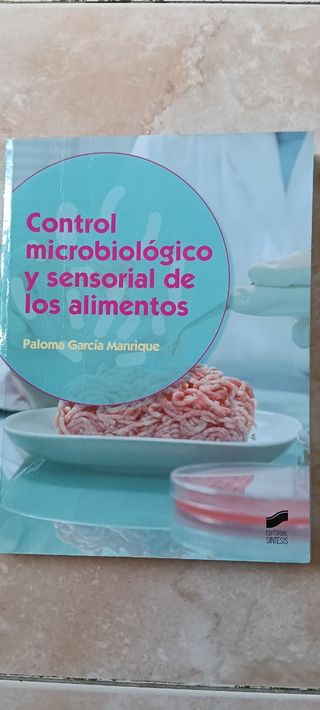 Control microbiológico y sensorial de los alimento