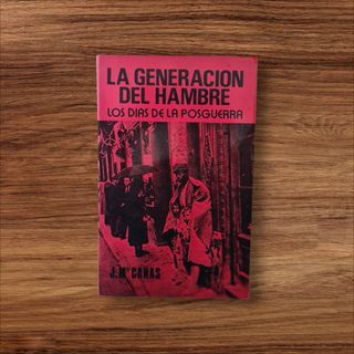 La generación del hambre (Spanish Edition)