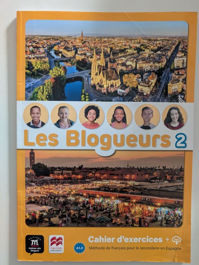 Les blogueurs 2, méthode de français pour le se...