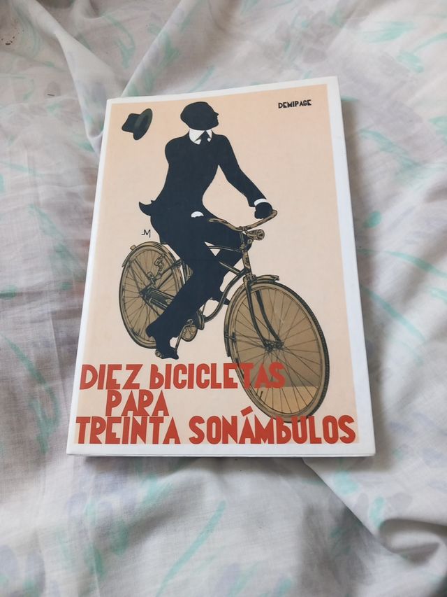 Diez bicicletas para treinta sonámbulos (Narrat...