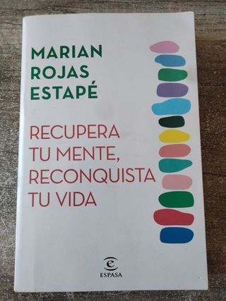 Recupera tu mente, reconquista tu vida.