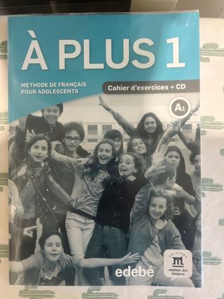 Libro escolas de Frances À PLUS! 1 CAHIER