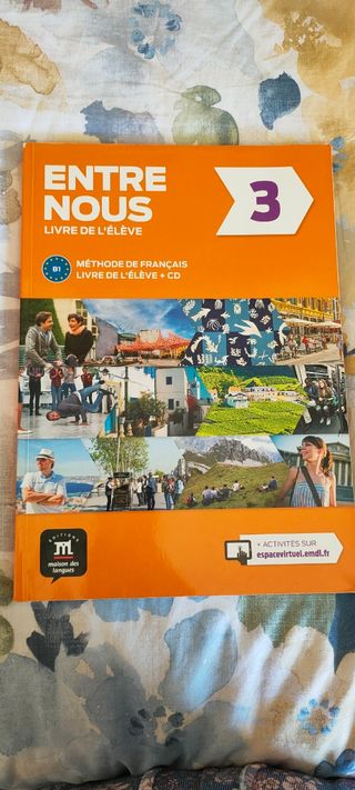 Entre nous 3 Ed.IFAL Livre de l'élève: Entre no...