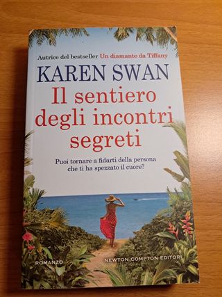 Il sentiero degli incontri segreti di Karen Swan