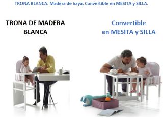 Liquidación TRONA EVOLUTIVA MADERA. Mesa y Silla.