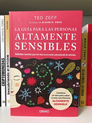 La guía para las Personas Altamente Sensibles 