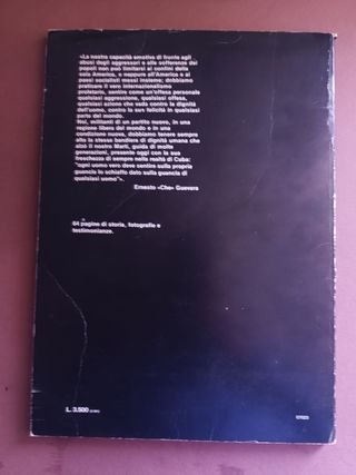 Che Guevara La sua vita, il suo tempo