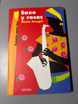 Saxo y rosas (Espacio para dos/ Space For Two) ...