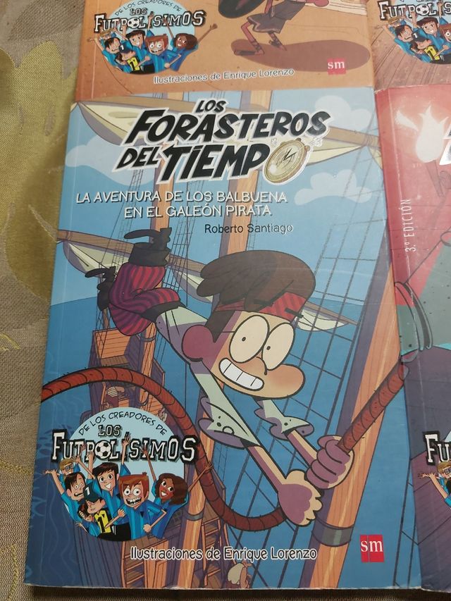 Los Forasteros del Tiempo 6: La aventura de los...