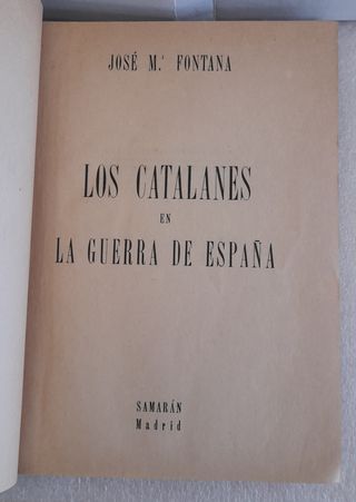 Los Catalanes en la Guerra de España (1a ed. 1951)