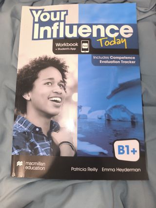 YOUR INFLUENCE TODAY B1+ Workbook, Competence E...