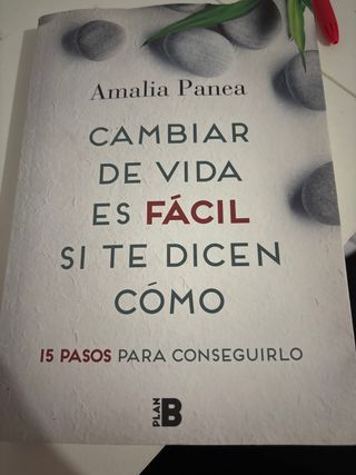Cambiar de vida es fácil si te dicen cómo: 15 p...