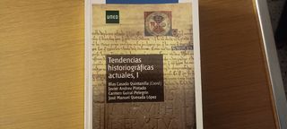 Tendencias Historiográficas actuales I (GRADO) ...