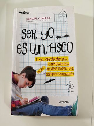 Ser yo es un asco.: La verdadera historia de Mi...