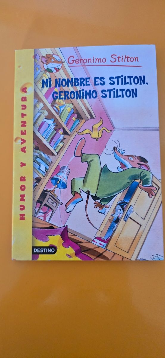 Mi Nombre Es Stilton, Geronimo Stilton/ My Name...
