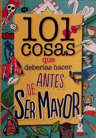 101 cosas que deberías hacer antes de ser mayor