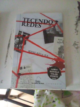 Tecendo redes (Premio Novela Vilar Ponte 2022)